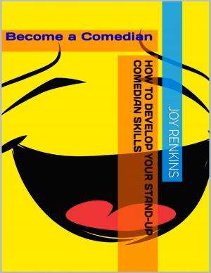 Book cover of How to Develop Your Standup Comedian Skills