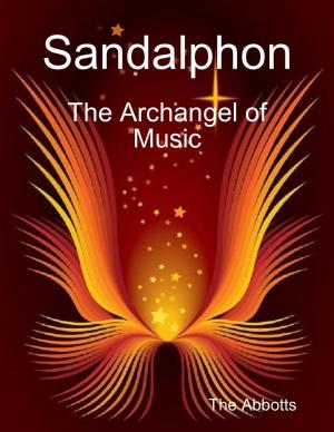 Cover of the book Sandalphon - The Archangel of Music by Codrin Stefan Tapu