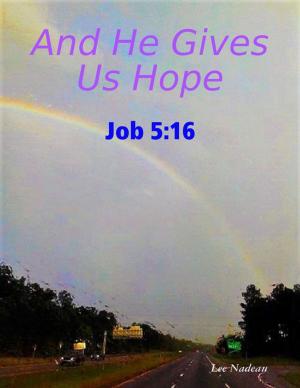 Cover of the book And He Gives Us Hope by PAUL HEYSE, MARY WILSON