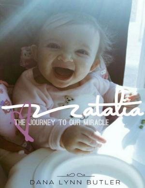 Cover of the book Natalia-the Journey to Our Miracle by Tony Kapel