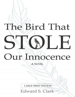Book cover of The Bird That Stole Our Innocence