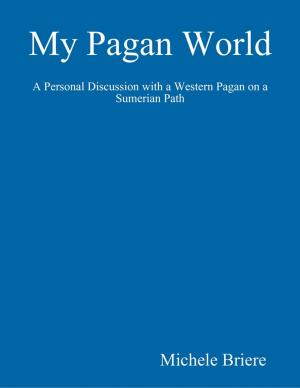 Cover of the book My Pagan World by B. K. Barry