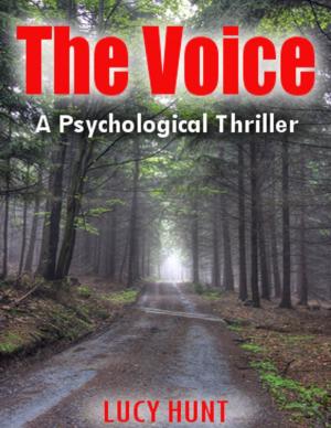 Cover of the book The Voice: A Psychological Thriller by Andrew May