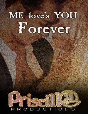Cover of the book Me Loves You 4ever by Dr. Justin Imel, Sr.