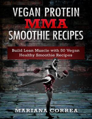 Book cover of Vegan Protein Mma Smoothie Recipes