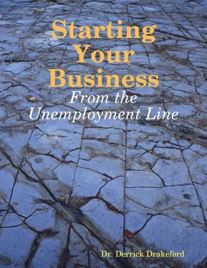 Book cover of Starting Your Business: From the Unemployment Line