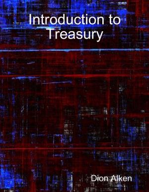 Cover of the book Introduction to Treasury by Greg Bowens