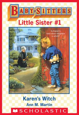 Cover of the book Karen's Witch (Baby-Sitters Little Sister #1) by Dame Darcy