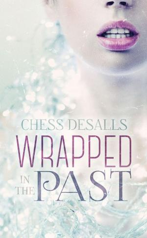 Book cover of Wrapped in the Past
