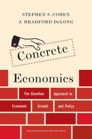 Cover of the book Concrete Economics by W. Chan Kim, Renée A. Mauborgne