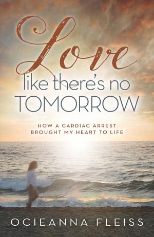Cover of the book Love Like There's No Tomorrow by Suzanne Niles, Wendy Simpson Little