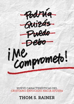 Cover of the book ¡Me comprometo! by Matt Carter, Josh Wredberg