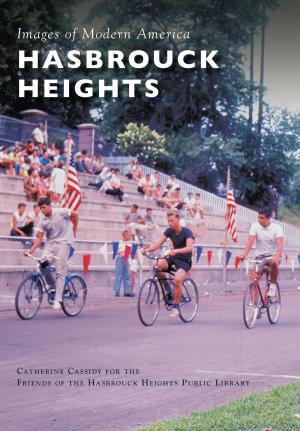 Cover of the book Hasbrouck Heights by Gary D. Joiner, Ernie Roberson