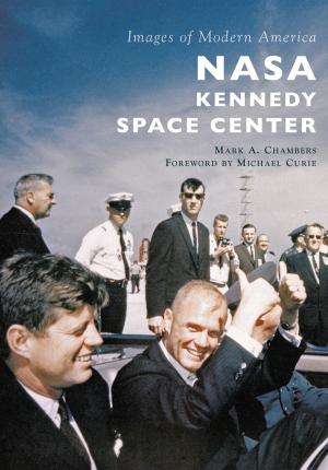 Cover of the book NASA Kennedy Space Center by Ellen V. Fayer, Stan Fayer, Walter A. Brower