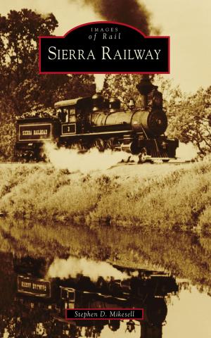 Cover of the book Sierra Railway by Richard Bak