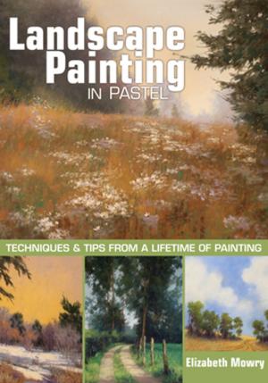 Cover of the book Landscape Painting in Pastel by Tone Finnanger