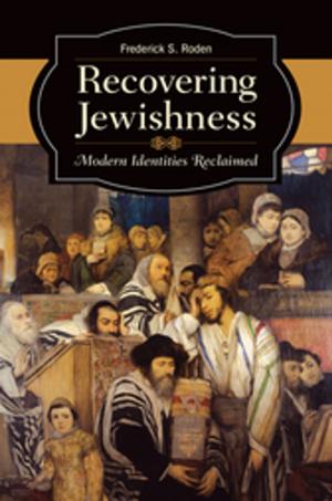 bigCover of the book Recovering Jewishness: Modern Identities Reclaimed by 
