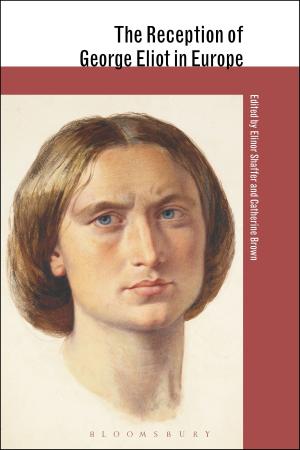 Cover of the book The Reception of George Eliot in Europe by Prof. Peter Adey, Dr. David J. Cox, Prof. Barry Godfrey