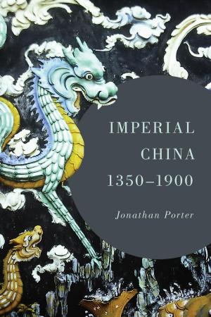 Cover of the book Imperial China, 1350–1900 by William A. Johnson Jr., Gregory M. Scott, Emeritus Professor, Stephen M. Garrison, Professor
