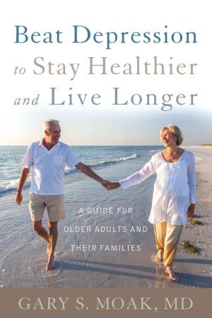Book cover of Beat Depression to Stay Healthier and Live Longer