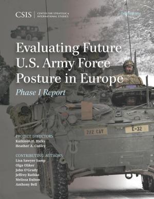 Cover of the book Evaluating Future U.S. Army Force Posture in Europe by Richard Downie