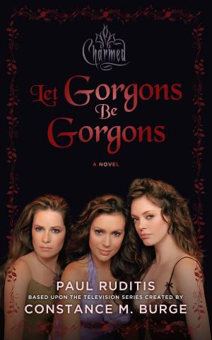 Cover of the book Charmed: Let Gorgons Be Gorgons by Helen Parker, Fiona MacKenzie