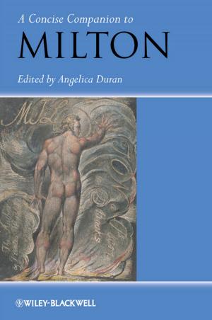 Cover of the book A Concise Companion to Milton by Emilio F. Moran