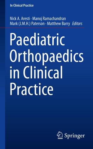 Cover of the book Paediatric Orthopaedics in Clinical Practice by Peter Butkovič