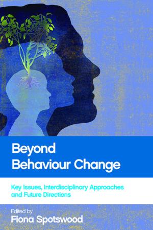 Cover of the book Beyond behaviour change by Prideaux, Simon, Roulstone, Alan