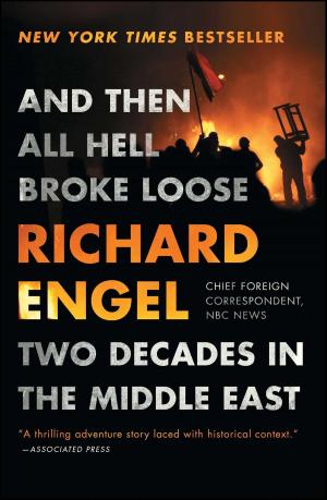 Book cover of And Then All Hell Broke Loose