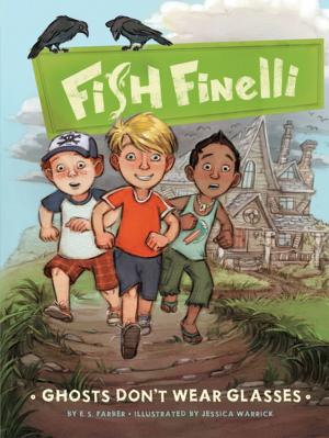 Cover of the book Fish Finelli (Book 3) by Jennifer Berne