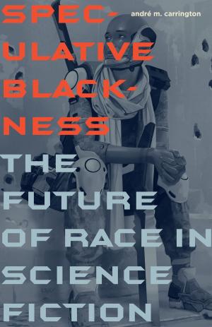 Cover of the book Speculative Blackness by Lowell Duckert