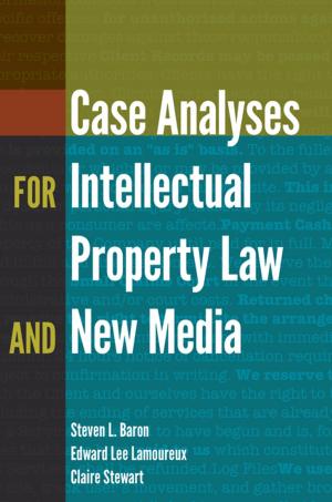 Book cover of Case Analyses for Intellectual Property Law and New Media