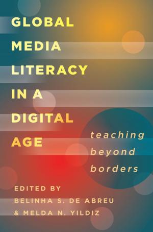 Cover of the book Global Media Literacy in a Digital Age by Dieter Stellmacher