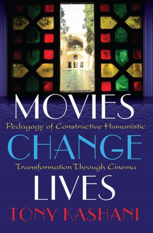 Cover of the book Movies Change Lives by Pia Braukmann