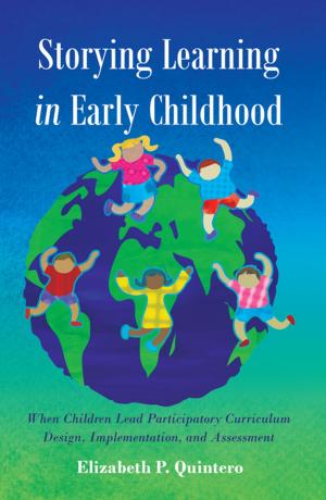 Cover of the book Storying Learning in Early Childhood by Donna Marie Harris, Judy Marquez Kiyama