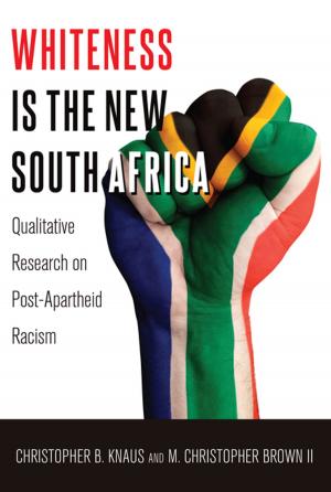 Cover of the book Whiteness Is the New South Africa by Christopher Caldiero