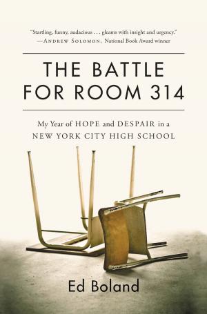 Cover of the book The Battle for Room 314 by Laurel McKee