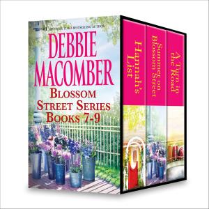Cover of the book Debbie Macomber Blossom Street Series Books 7-9 by Brenda Novak