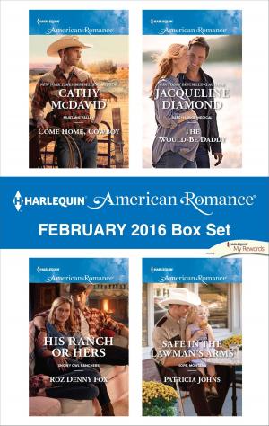 Cover of the book Harlequin American Romance February 2016 Box Set by Karen Whiddon, Justine Davis, Amelia Autin