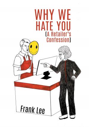 Cover of the book Why we Hate you by ROYSTER STEPHEN
