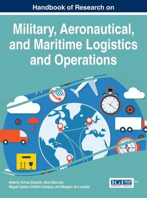 Cover of the book Handbook of Research on Military, Aeronautical, and Maritime Logistics and Operations by James McKee