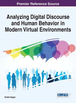 Cover of the book Analyzing Digital Discourse and Human Behavior in Modern Virtual Environments by Natarajan Meghanathan