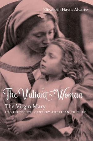 Cover of the book The Valiant Woman by Michael T. Taussig