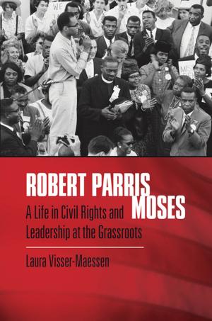 Cover of the book Robert Parris Moses by Thomas E. Buckley