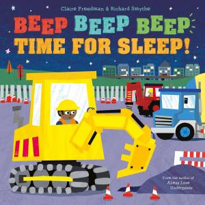 Cover of the book Beep Beep Beep Time for Sleep! by Craig Robertson