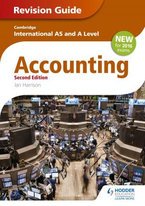 Cover of the book Cambridge International AS/A level Accounting Revision Guide 2nd edition by Kelly Rawlings, Helen Beckmann