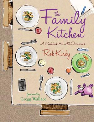 Cover of the book The Family Kitchen by Elana Karp, Suzanne Dumaine