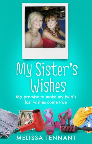 Cover of the book My Sister's Wishes by Lance Parkin