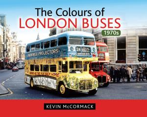 Cover of the book The Colours of London Buses 1970s by Gabriele Esposito